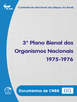 cover image of 3º Plano Bienal dos Organismos Nacionais (1975-1976)--Documentos da CNBB 05--Digital
